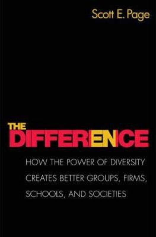 

The Difference: How the Power of Diversity Creates Better Groups, Firms, Schools, and Societies - Ne.paperback,By :Page, Scott