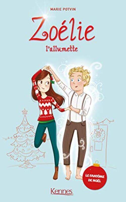 

ZOELIE LALLUMETTE ET LE FANTOME DE NOEL by POTVIN MARIE - Paperback