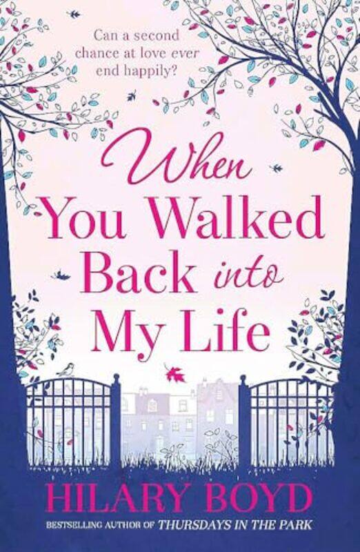 

When You Walked Back into My Life by Hilary Boyd-Paperback