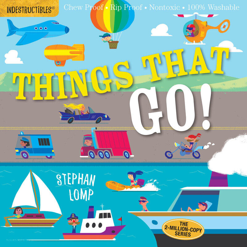 

Indestructibles: Things That Go, Paperback Book, By: Stephan Lomp and Amy Pixton