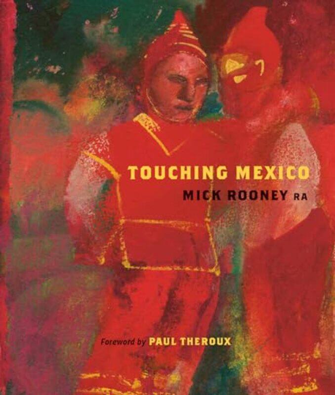 

Touching Mexico by -Hardcover