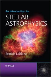 An Introduction To Stellar Astrophysics By LeBlanc, Francis (Universite de Moncton, Canada) Paperback