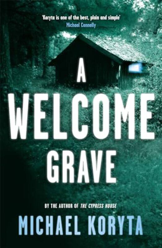 

A Welcome Grave by Michael Koryta-Paperback