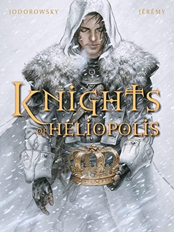 

The Knights of Heliopolis by Alejandro JodorowskyJeremy-Hardcover