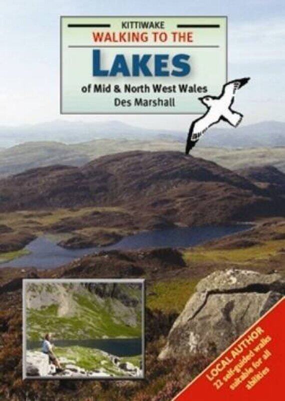 

Walking to the Lakes of Mid and North West Wales by Des Marshall-Paperback