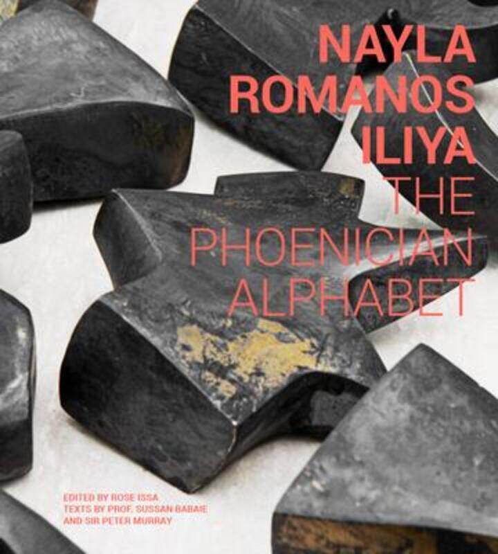 

Nayla Romanos Iliya: The Phoenician Alphabet,Paperback,ByVarious