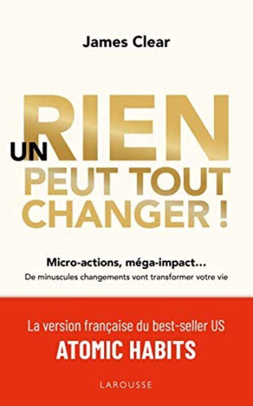 

Un Rien Peut Tout Changer By Clear James - Paperback