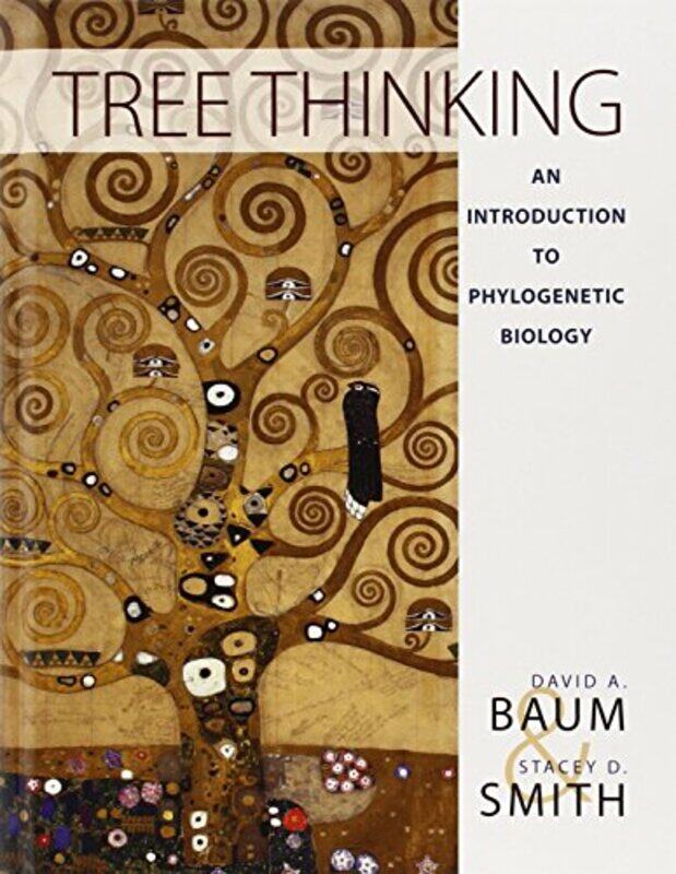 

Tree Thinking An Introduction To Phylogenetic Biology by David A BaumStacey D Smith-Hardcover