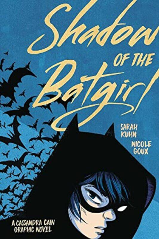 

Shadow Of The Batgirl, Paperback by Sarah Kuhn
