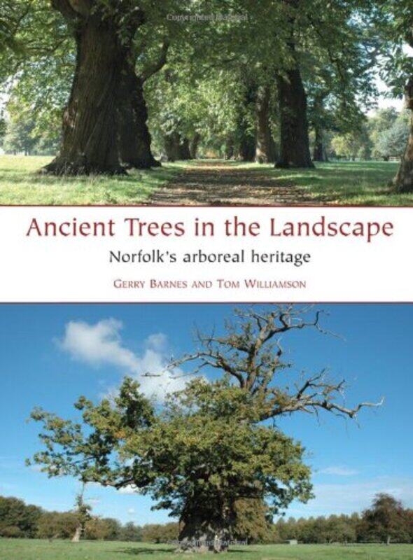 

Ancient Trees in the Landscape by Gerry BarnesTom Williamson-Paperback