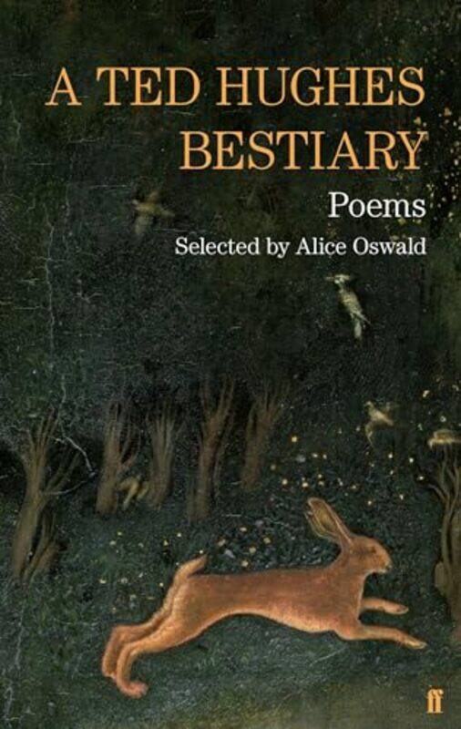 

A Ted Hughes Bestiary by Ted Hughes-Paperback