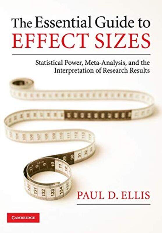 

The Essential Guide to Effect Sizes by Don Berliner-Paperback