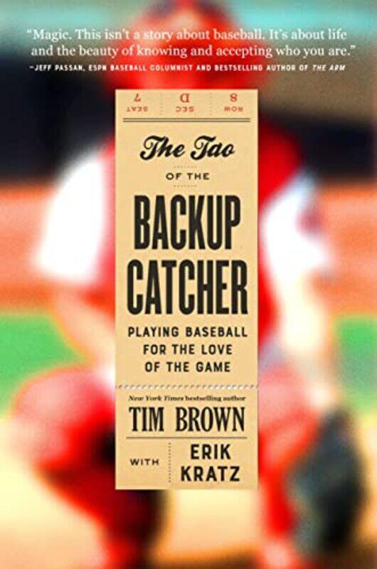 

Tao Of The Backup Catcher By Brown Tim - Hardcover