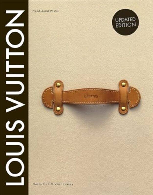 

Louis Vuitton by Pierre LeonforteEric Pujalet-Plaa-Hardcover