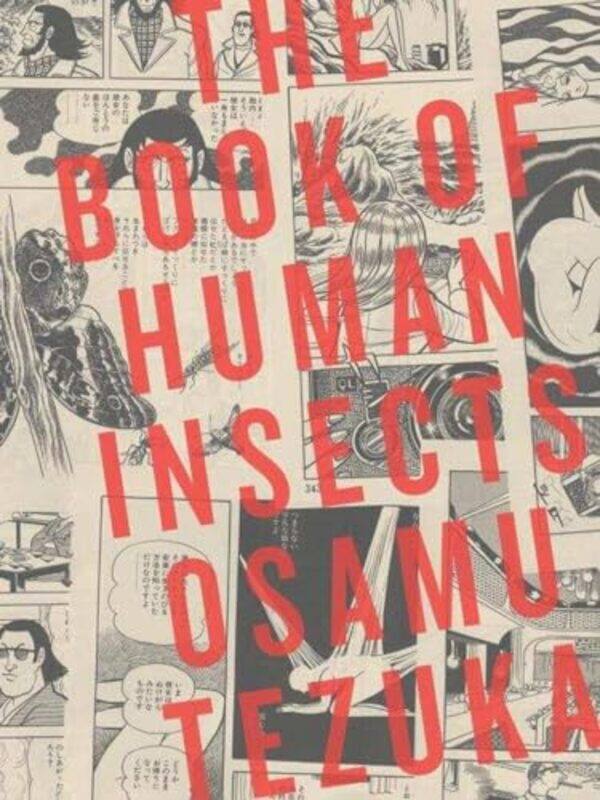 

The Book Of Human Insects By Tezuka, Osamu -Paperback