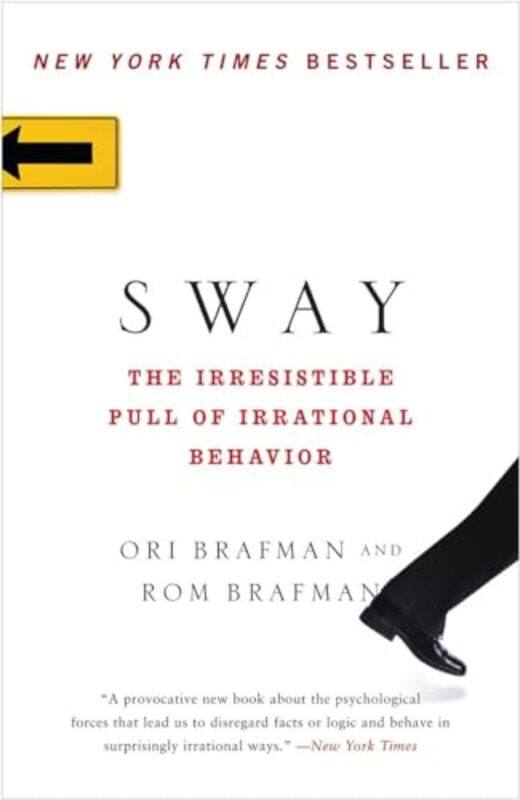 

Sway The Irrestistable Pull Of Irrationa By Brafman Ori - Paperback