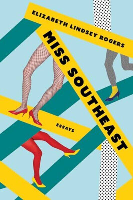 

Miss Southeast By Rogers Elizabeth Lindsey - Paperback