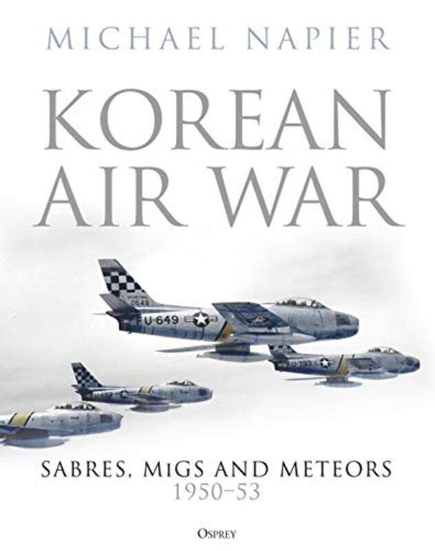 

Korean Air War by Michael Napier-Hardcover