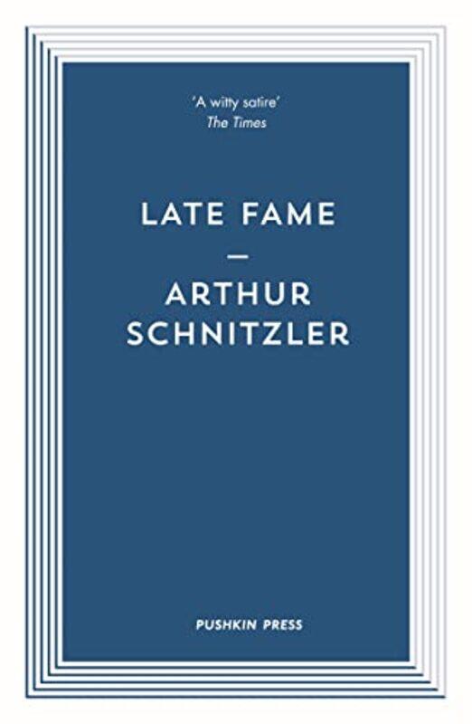 

Late Fame by Arthur Author SchnitzlerAlexander Starritt-Paperback