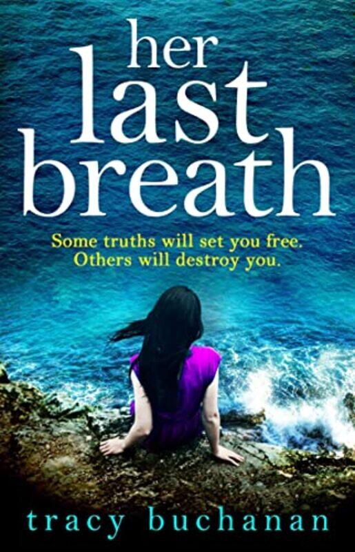 

Her Last Breath by Tracy Buchanan-Paperback