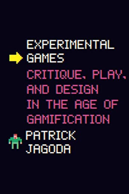 Experimental Games by Professor Patrick Jagoda-Paperback