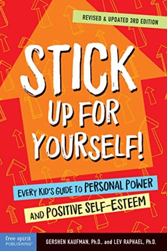 

Stick Up For Yourself Every Kids Gd By Kaufman Gershen - Paperback