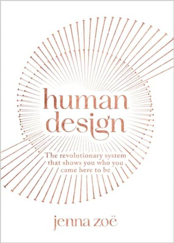 

Human Design By Zoe Jenna - Paperback