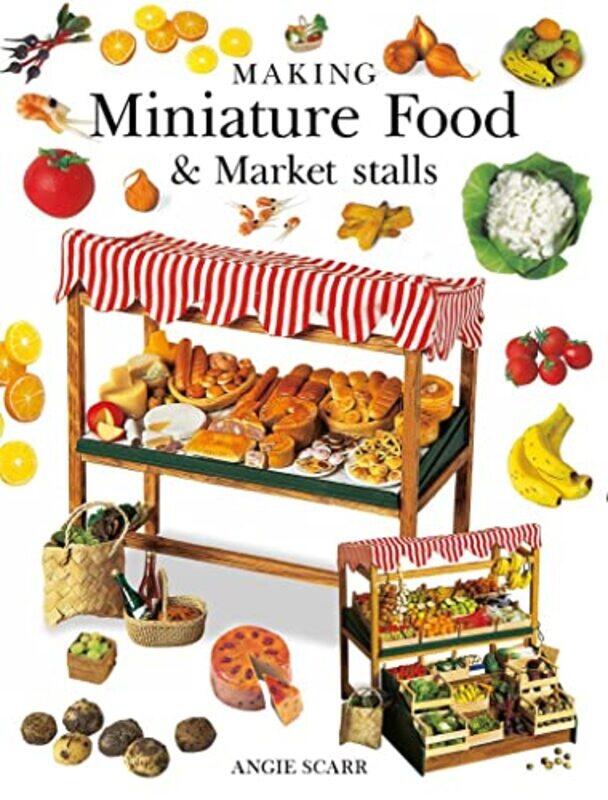 

Making Miniature Food & Market Stalls by Wan Saiful Wan Jan-Paperback