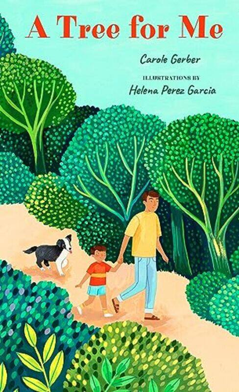 

A Tree for Me by Carole GerberHelena Perez Garcia -Hardcover