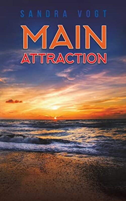 Main Attraction by Sandra Vogt-Paperback