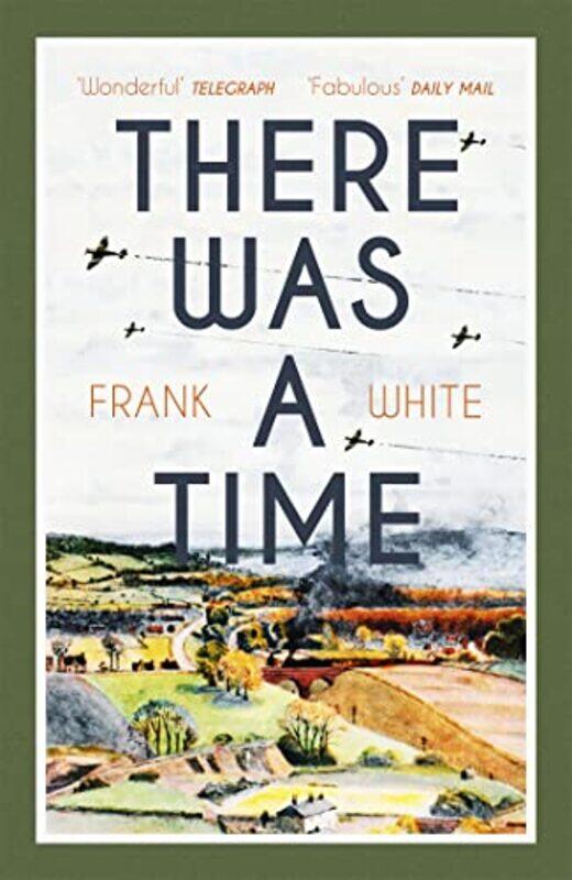 

There Was a Time by Frank White-Paperback