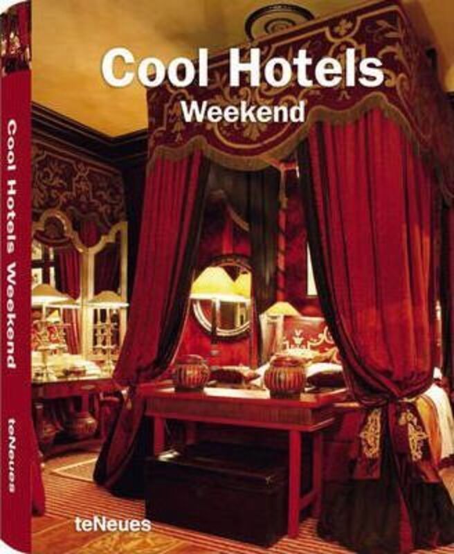 Cool Hotels Weekend,Paperback,ByTeneues
