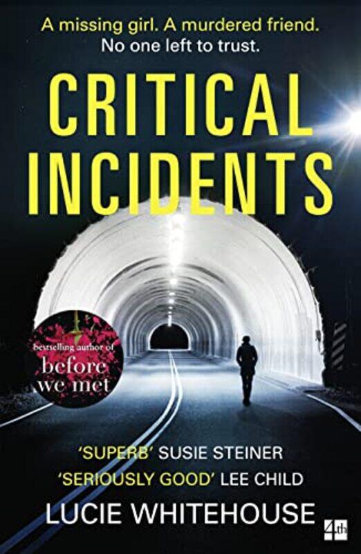 

Critical Incidents by Lucie Whitehouse-Paperback