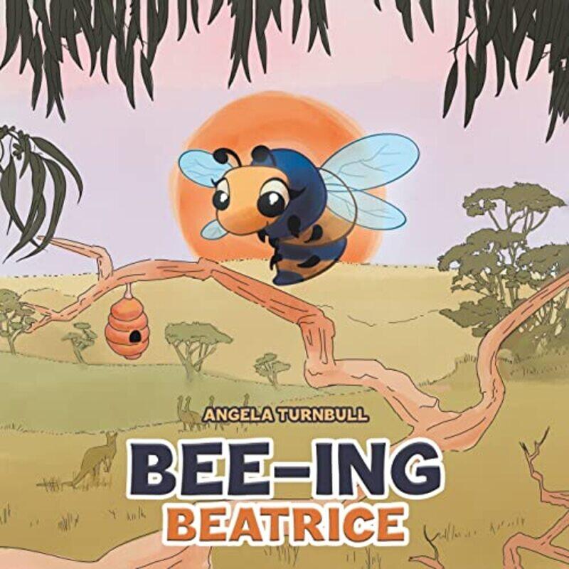 

Beeing Beatrice by Angela Turnbull-Paperback