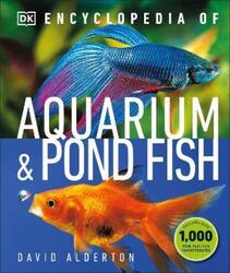 Encyclopedia of Aquarium and Pond Fish,Hardcover, By:Alderton, David