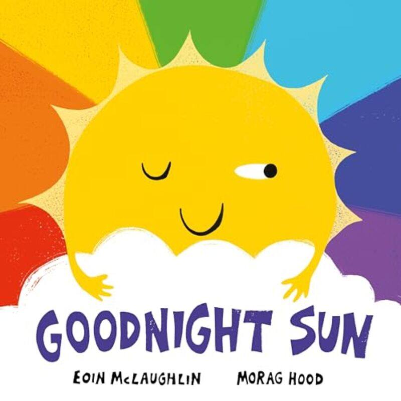 

Goodnight Sun by Eoin McLaughlinMorag Hood-Paperback