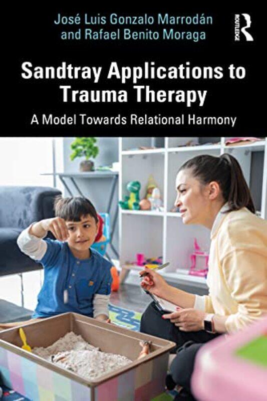 

Sandtray Applications to Trauma Therapy by Andrew Hampton-Paperback