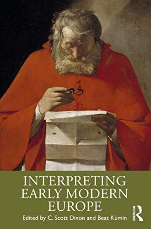 

Interpreting Early Modern Europe by Amy PixtonStephan Lomp-Paperback