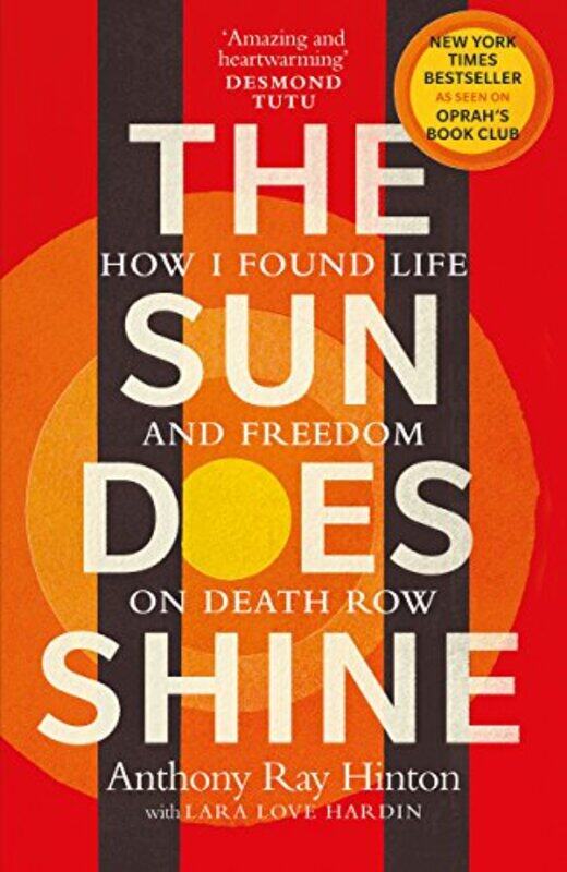 

The Sun Does Shine: How I Found Life on Death Row, Paperback Book, By: Anthony Ray Hinton