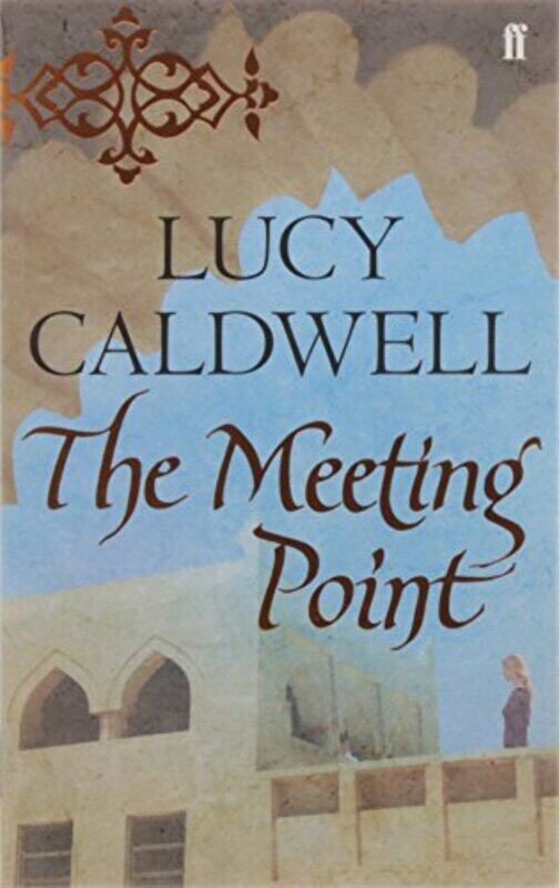 

The Meeting Point, Paperback Book, By: Lucy Caldwell