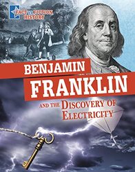 Benjamin Franklin and the Discovery of Electricity by Megan Cooley Peterson-Hardcover