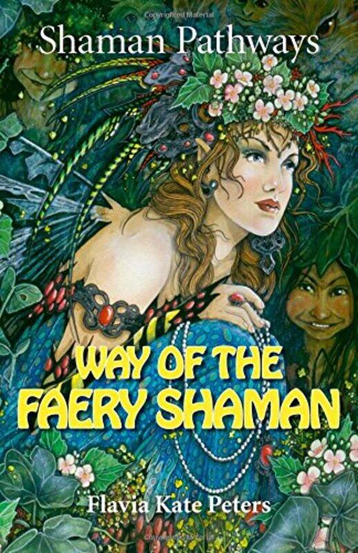 

Shaman Pathways Way of the Faery Shaman by Donna Thomson-Paperback