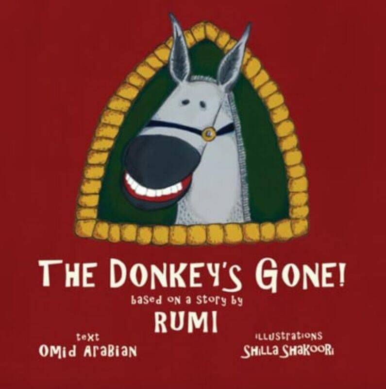 

The Donkeys Gone by Omid ArabianShilla Shakoori-Hardcover