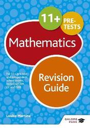 11+ Maths Revision Guide: For 11+, pre-test and independent school exams including CEM, GL and ISEB.paperback,By :Martine, Louise