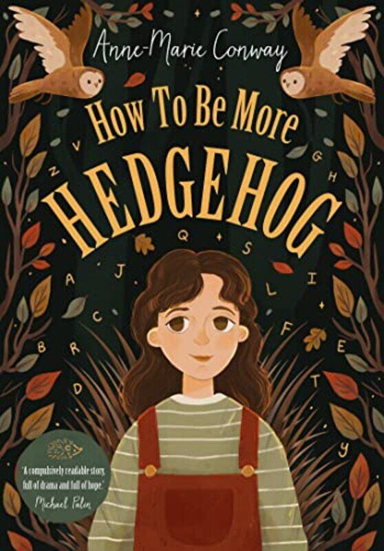 

How To Be More Hedgehog by Anne-Marie Conway-Paperback