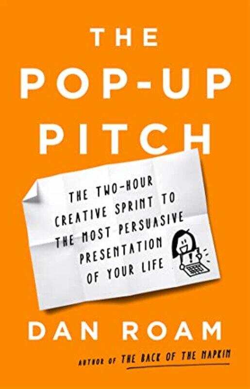 

The Popup Pitch by Dan Roam-Hardcover