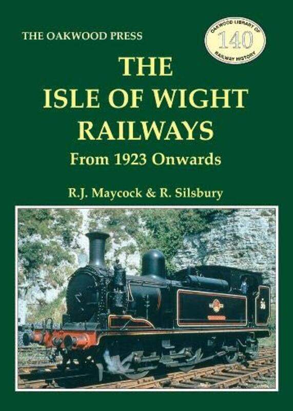 

The Isle of Wight Railway by RJ MaycockR Silsbury-Paperback