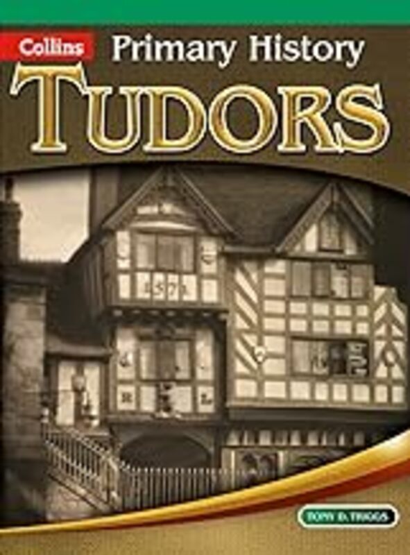 Tudors by Tony D. Triggs Paperback