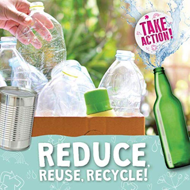 

Reduce Reuse Recycle! by Morgan Daimler-Hardcover