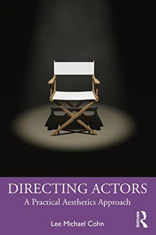 

Directing Actors by Roderick HuntKate RuttleAlex Brychta-Paperback